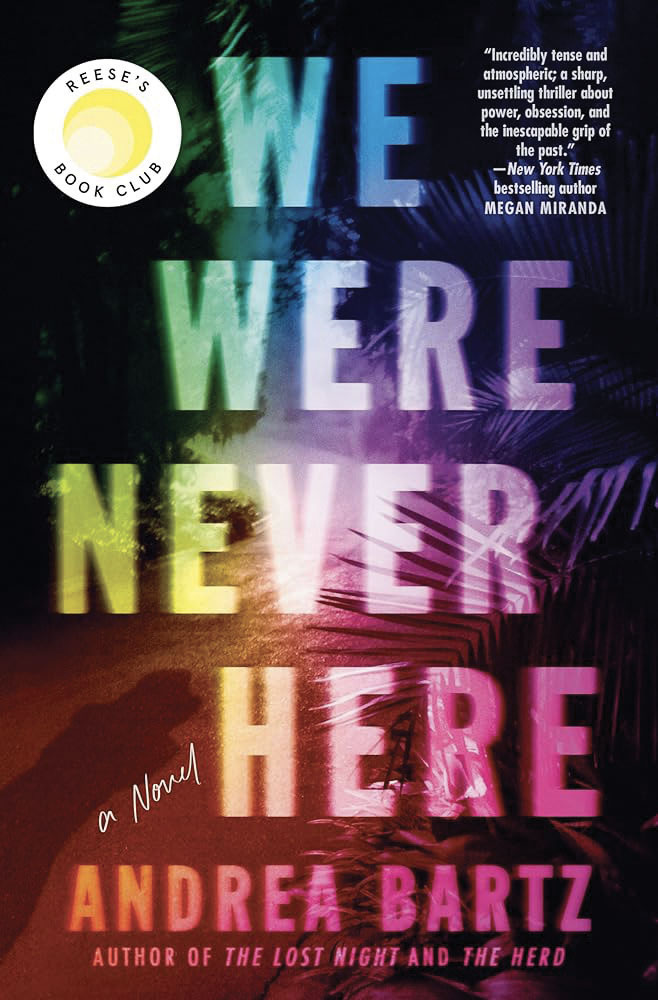 Cover of We Were Never Here by Andrea Bartz
