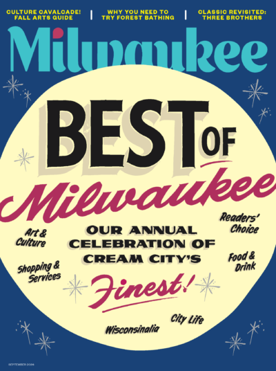 September 2026 Issue – Milwaukee Magazine
